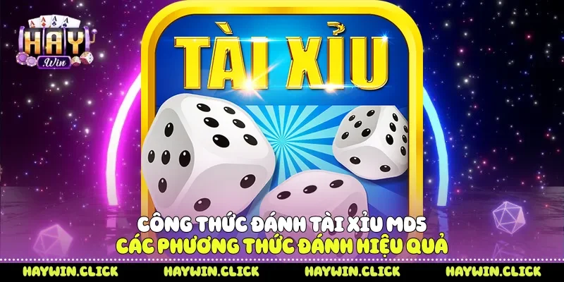 Công thức đánh tài xỉu MD5