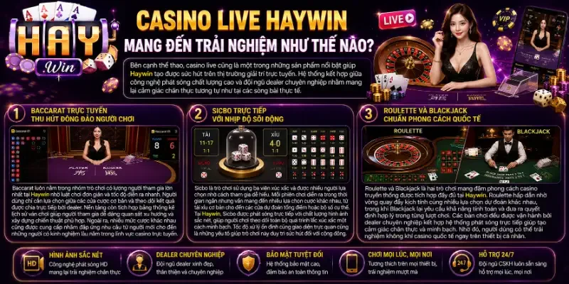 Haywin - Nhà Cái Giải Trí Thể Thao Cá Cược Uy Tín Số #1 2026 Casino live Haywin mang đến trải nghiệm như thế nào?